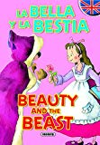 La bella y la bestia - beauty and the beast (cuentos bilingües) (spanish edition)