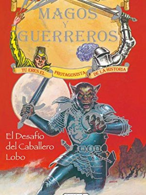 El desafío del caballero lobo