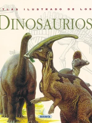 Atlas ilustrado de los dinosaurios