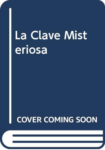 La clave misteriosa (spanish edition)
