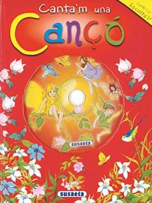 Canta'm una cançó, canta i explica amb cd (catalan edition)
