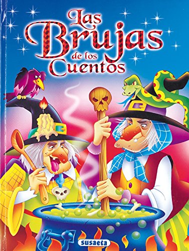 Las brujas de los cuentos (desplegables fantásticos) (desplegables fantasticos/ fantastics pop ups) (spanish edition)