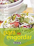 9788430559527_cocina-para-no-engordar-pequena-biblioteca-de-cocina-spanish-edition_front-1.jpg Cocina para no engordar (pequeña biblioteca de cocina) (spanish edition)