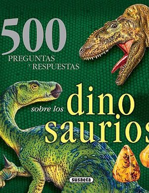 500 preguntas y respuestas sobre los dinosaurios (spanish edition)