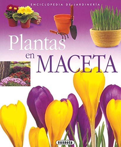 9788430567584_plantas-en-maceta-enciclopedia-de-jardineria-spanish-edition_front-1.jpg Plantas en maceta (enciclopedia de jardinerĂa) (spanish edition)