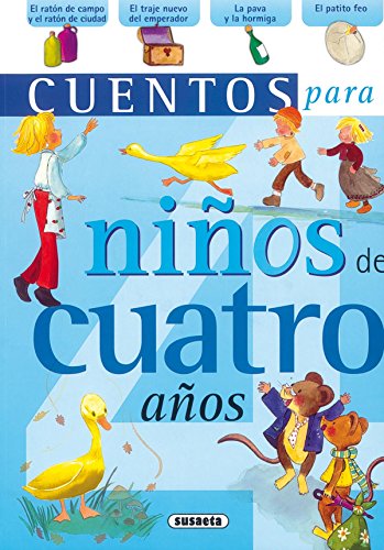 Cuentos para niñ@s de cuatro años (spanish edition)