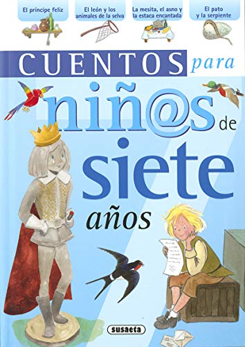 Cuentos para niñ@s de siete años (spanish edition)