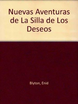 9788430571529_nuevas-aventuras-de-la-silla-de-los-deseos-spanish-edition_front-2.jpg Nuevas aventuras de la silla de los deseos (spanish edition)