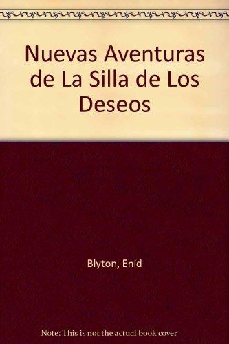 Nuevas aventuras de la silla de los deseos (spanish edition)