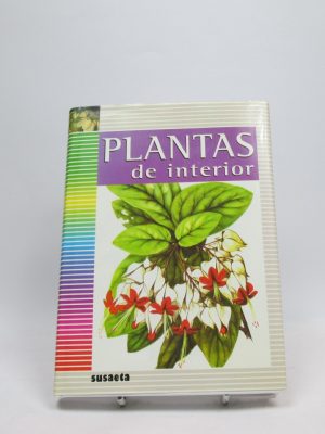 Plantas de interior: 250 trucos