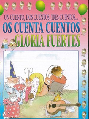 Un cuento, dos cuentos, tres cuentos [with cassette] = one story, two stories, three stories (coleccion) (spanish edition)