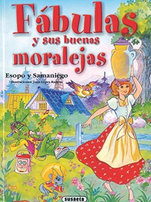 Fábulas y sus buenas moralejas (adivinanzas, chistes) (spanish edition)