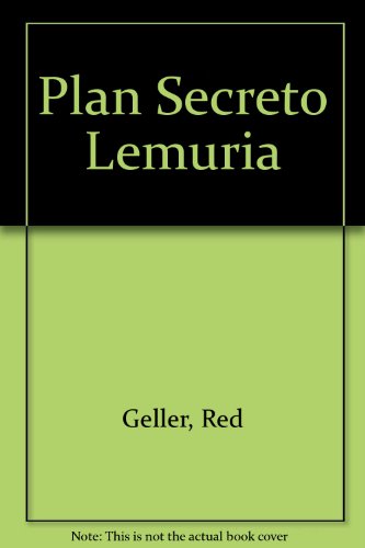 Plan secreto lemuria (spanish edition)