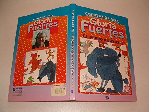 Cuentos de risa: el perro picatoste = funny stories: the big-shot dog (coleccion) (spanish edition)
