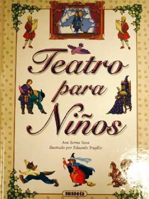 Teatro para ninos (spanish edition)