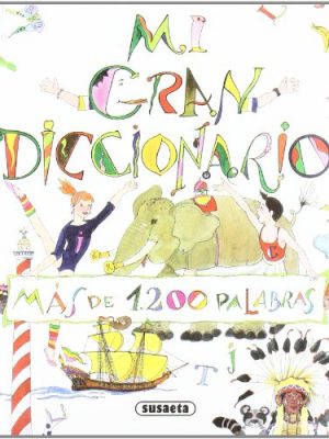 9788430587520_mi-gran-diccionario-mas-de-1200-palabras_front-3.jpg Mi gran diccionario. mas de 1200 palabras