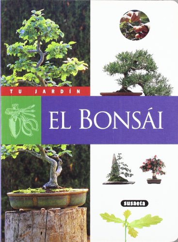 El bonsai (tu jardín) (spanish edition)