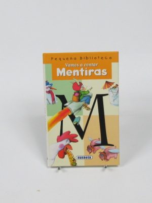 Vamos a contar mentiras