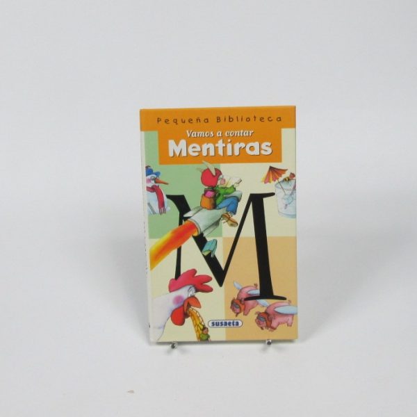 Vamos a contar mentiras