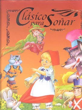Casico para sonar/fairy tales to dream with: red book (clasicos para sonar) (spanish edition)