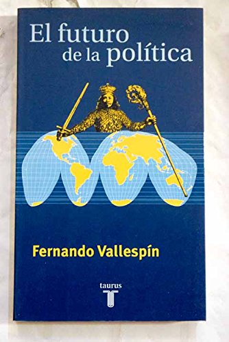 9788430603732_el-futuro-de-la-politica-pensamiento-spanish-edition_front-1.jpg El futuro de la poliÌtica (pensamiento) (spanish edition)