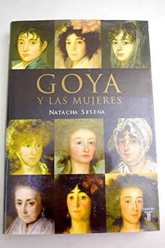 9788430605071_goya-y-las-mujeres-spanish-edition_front-1.jpg Goya y las mujeres (spanish edition)
