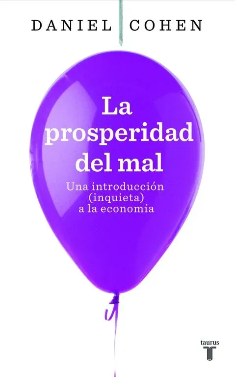 9788430607822_la-prosperidad-del-mal_front-1.webp La prosperidad del mal