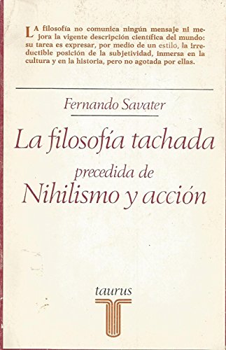 La filosofía tachada: precedida de nihilismo y acción (ensayistas ; 85) (spanish edition)