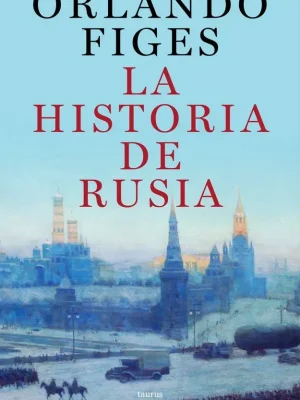 La historia de rusia