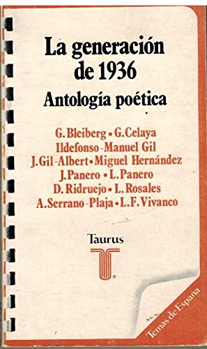 La generación de 1936: antología poética (temas de españa ; 95) (spanish edition)