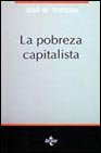 Pobreza capitalista, la (semilla y surco) (spanish edition)