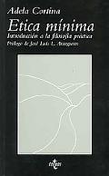 Etica minima/ minimal ethics: introduccion a la filosofia practica / introduction to practical philosophy (spanish edition)