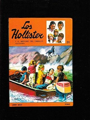 Los hollister y el misterio del caballo fantasma