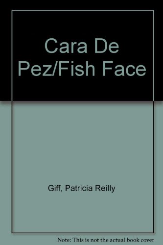 Cara de pez/fish face (spanish edition)