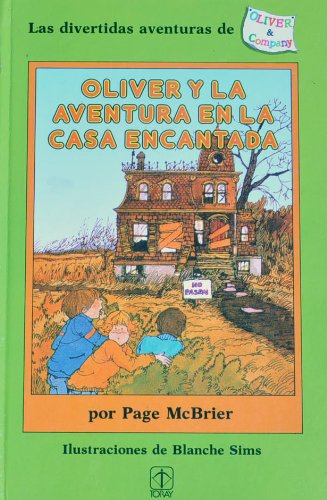 Oliver y la aventura en la casa encantada