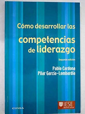 Cómo desarrollar las competencias de liderazgo