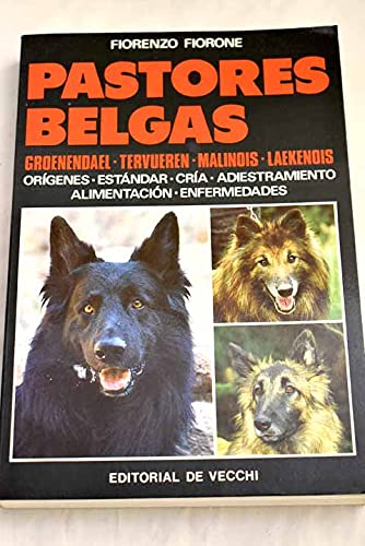 Pastores belgas (spanish edition)