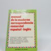 Manual de la moderna correspondencia comercial español-inglés