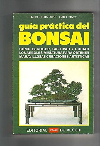 Guia practica del bonsai (spanish edition)