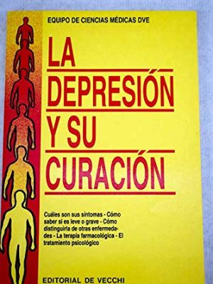La depresion y su curacion (spanish edition)