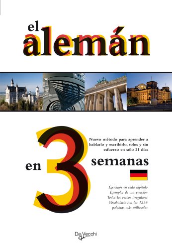 El alemán en 3 semanas (spanish edition)