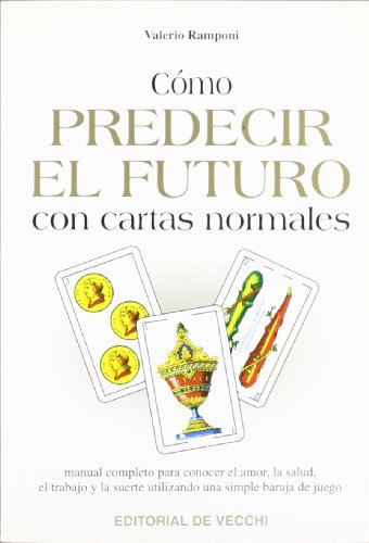 Como predecir el futuro con cartas normales
