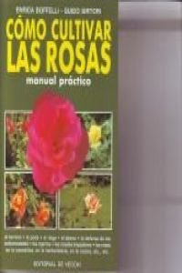 9788431510015_como-cultivar-las-rosas_front-1.jpg Como cultivar las rosas