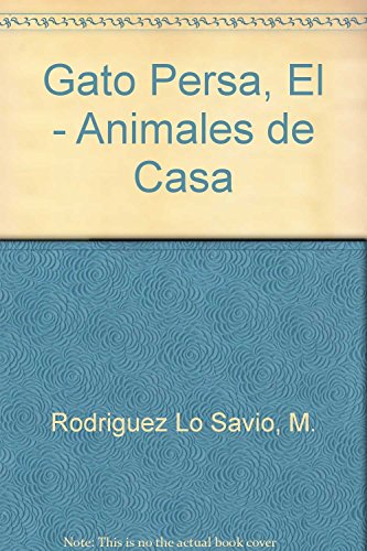9788431511265_gato-persa-el-animales-de-casa-spanish-edition_front-1.jpg Gato persa, el - animales de casa (spanish edition)