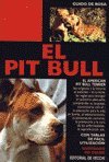 9788431514884_el-pit-bull-spanish-edition_front-1.jpg El pit bull (spanish edition)