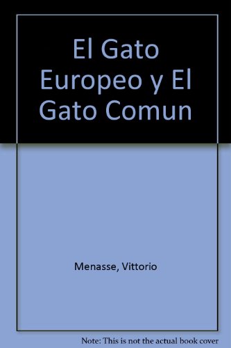 9788431515515_el-gato-europeo-y-el-gato-comun-spanish-edition_front-1.jpg El gato europeo y el gato comun (spanish edition)