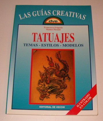 Tatuajes - temas estilos modelos (spanish edition)