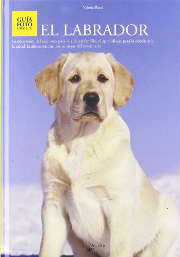 9788431524272_labrador-el-tapa-dura-spanish-edition_front-1.jpg Labrador, el - tapa dura (spanish edition)