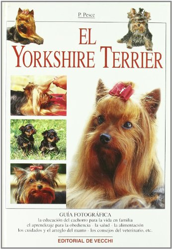 El yorkshire terrier (spanish edition)