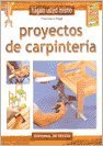 Proyectos de carpinteria (spanish edition)